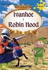 IVANHOE Y ROBIN HOOD
