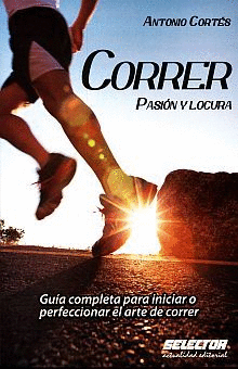 CORRER, PASION Y LOCURA