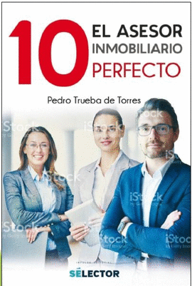 10 EL ASESOR INMOBILIARIO PERFECTO