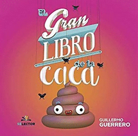 EL GRAN LIBRO DE LA CACA