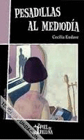 PESADILLAS AL MEDIO DIA