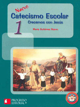 NUEVO CATECISMO ESCOLAR 1 PRIM CONGREGACION DE HERMANAS JOSEFINAS
