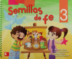 SEMILLAS DE FE 3 PREESCOLAR