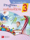 PROGRESO EN MATEMATICAS 3 PRIM POR COMPETENCIAS