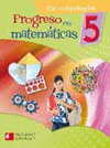 PROGRESO EN MATEMATICAS 5 PRIM POR COMPETENCIAS