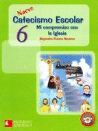 NUEVO CATECISMO ESCOLAR 6 PRIM CONGREGACION HERMANAS JOSEFINAS