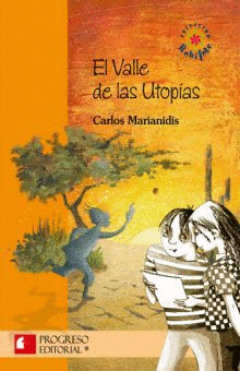 EL VALLE DE LAS UTOPIAS