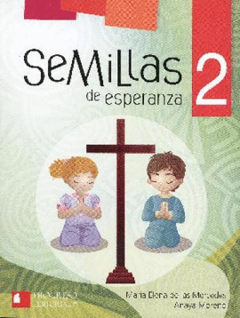 SEMILLAS DE ESPERANZA 2 SEGUNDA EDICION