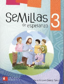 SEMILLAS DE ESPERANZA 3 SEGUNDA EDICION