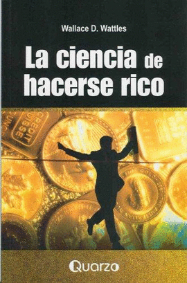 LA CIENCIA DE HACERSE RICO