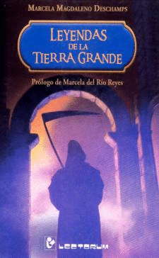 LEYENDAS DE LA TIERRA GRANDE
