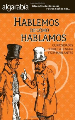HABLEMOS DE COMO HABLEMOS