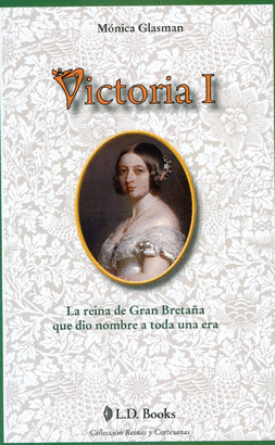 VICTORIA I LA REYNA DE LA GRAN BRETAÑA