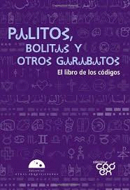 PALITOS BOLITAS Y OTROS GARABATOS