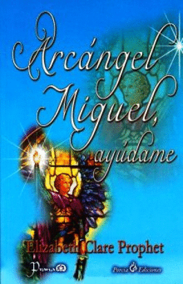 ARCÁNGEL MIGUEL AYÚDAME