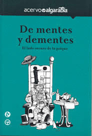 DE MENTES Y DEMENTES