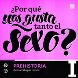 POR QUE NOS GUSTA TANTO EL SEXO