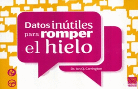 DATOS INUTILES PARA ROMPER EL HIELO