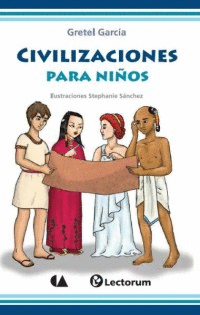 CIVILIZACIONES PARA NIÑOS