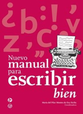 NUEVO MANUAL PARA ESCRIBIR BIEN