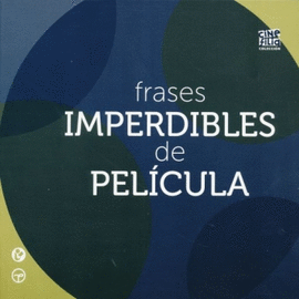 FRASES IMPERDIBLE DE PELICULA