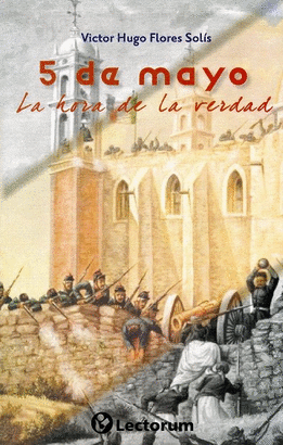 5 DE MAYO LA HORA DE LA VERDAD