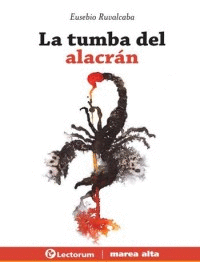 LA TUMBA DEL ALACRAN