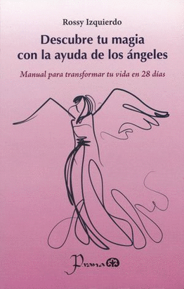 DESCUBRE TU MAGIA CON LA AYUDA DE LOS ANGELES