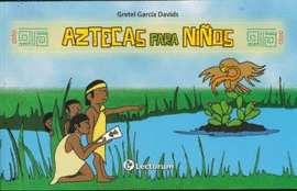 AZTECAS PARA NIÑOS