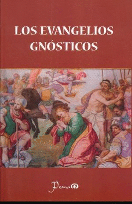 LOS EVANGELIOS GNÓSTICOS