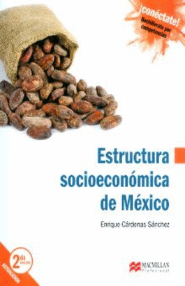 ESTRUCTURA SOCIOECONOMICA DE MEXICO