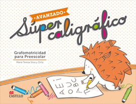 SUPER CALIGRAFICO 3 KINDER AVANZADO