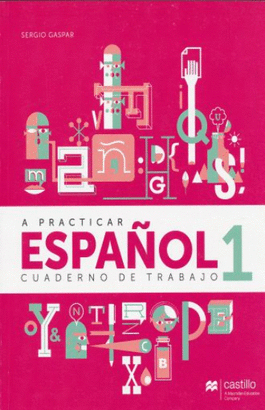 A PRACTICAR ESPAÑOL 1 SEC CUAD DE TRABAJO