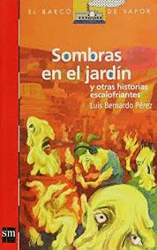 SOMBRAS EN EL JARDIN S- ROJA
