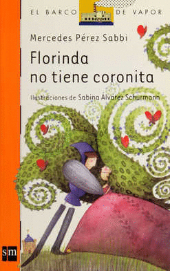 FLORINDA NO TIENE CORONITA S- NARANJA