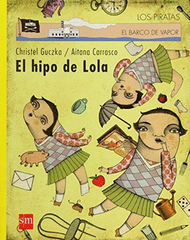 EL HIPO DE LOLA SERIE LOS PIRATAS