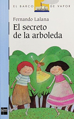 EL SECRETO DE LA ARBOLEDA SERIE AZUL