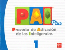 PAI PLUS 1 PROYECTO DE ACTIVACION DE LAS INTELIGENCIAS