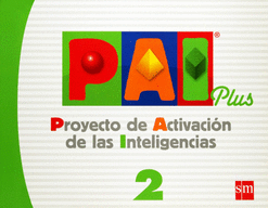 PAI PLUS 2 PROYECTO DE ACTIVACION DE LAS INTELIGENCIAS