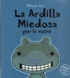 ARDILLA MIEDOSA EN LA NOCHE