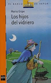 LOS HIJOS DEL VIDRIERO SERIE NARANJA