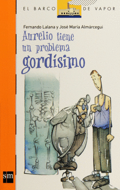 AURELIO TIENE UN PROBLEMA GORDISIMO S.NARANJA