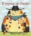 EL REGRESO DEL CHESTER