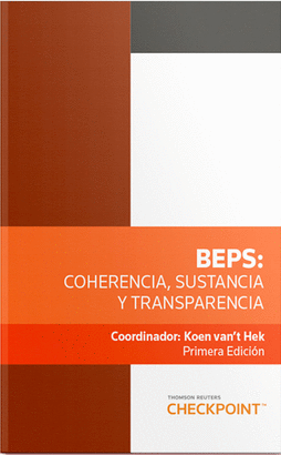 BEPS: COHERENCIA, SUSTANCIA Y TRANSPARENCIA