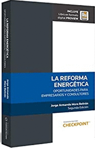 LA REFORMA ENERGETICA OPORTUNIDADES PARA EMPRESARIOS Y CONSULTORES