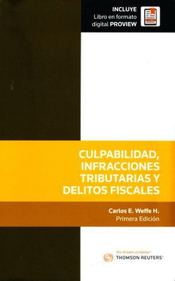 CULPABILIDAD, INFRACCIONES TRIBUTARIAS Y DELITOS FISCALES