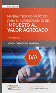 MANUAL TEÓRICO PRÁCTICO PARA EL ACREDITAMIENTO DEL IVA