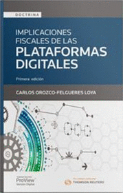 IMPLICACIONES FISCALES DE LAS PLATAFORMAS DIGITALES