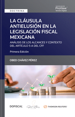 LA CLÁUSULA ANTIELUSIÓN EN LA LEGISLACIÓN FISCAL MEXICANA