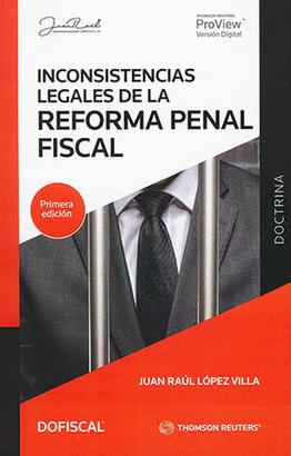INCONSISTENCIAS LEGALES DE LA REFORMA PENAL FISCAL